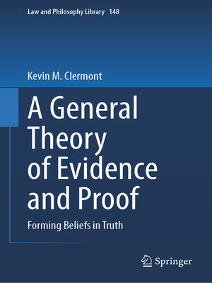 cover image of A General Theory of Evidence and Proof
